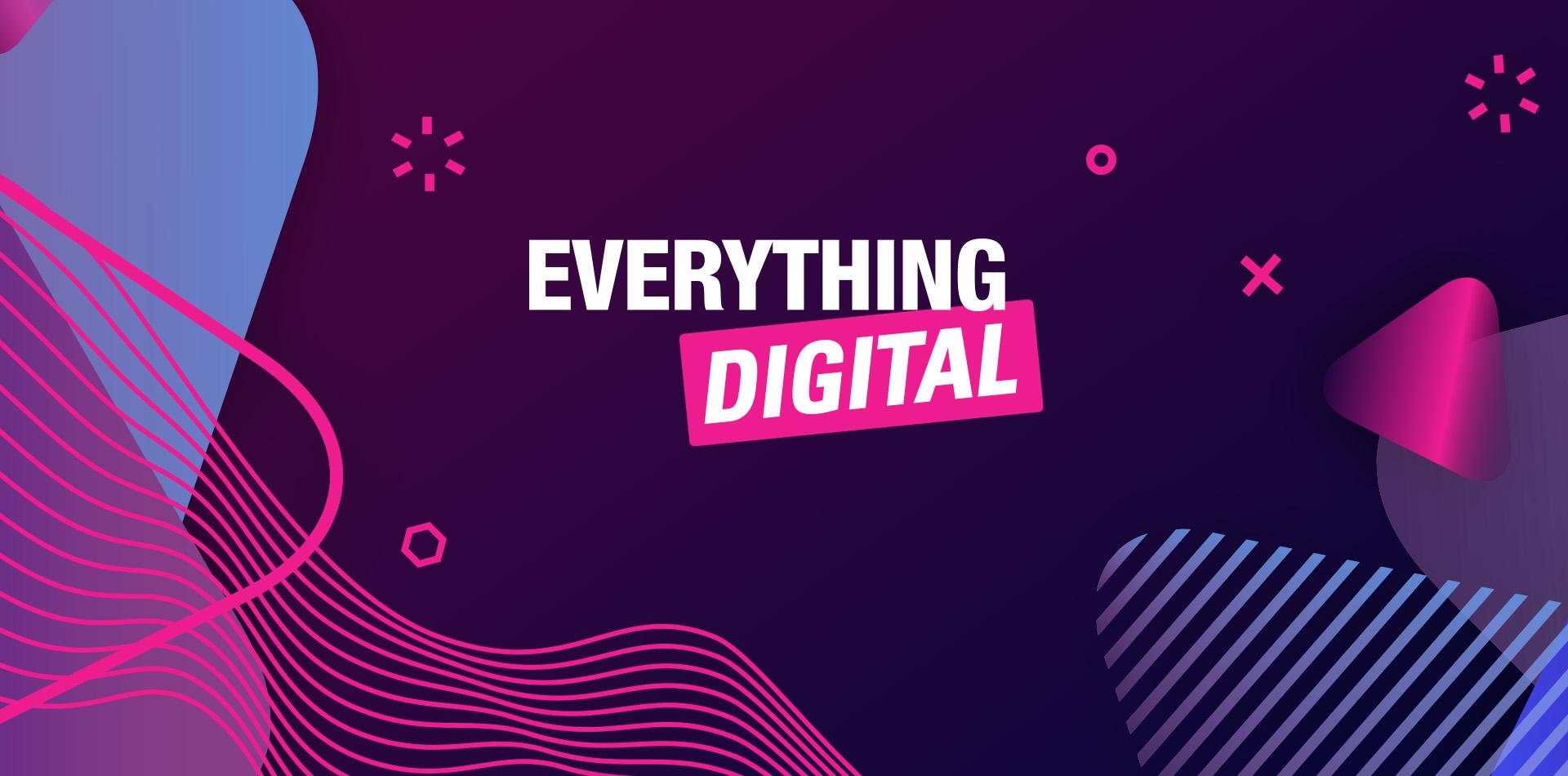 Everything Digital