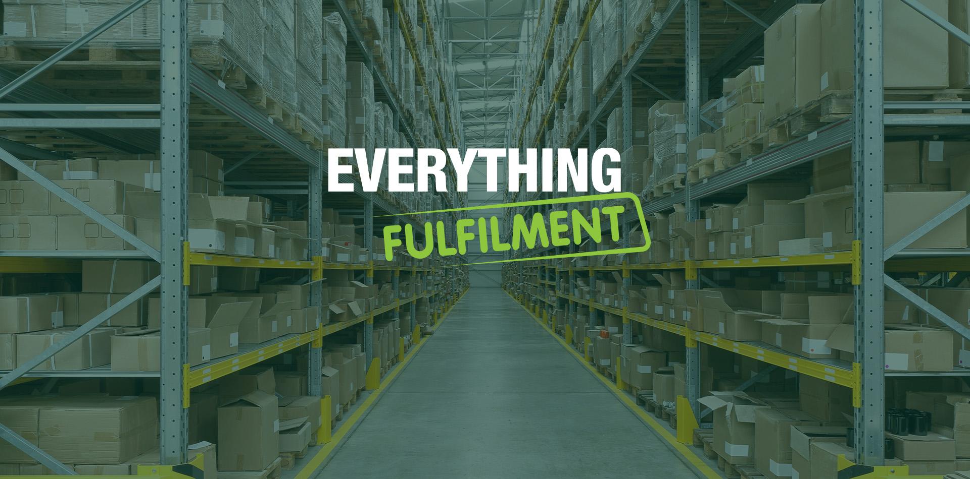 Everything Fulfilment